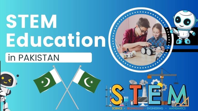 The Rise of STEM Education in Pakistan